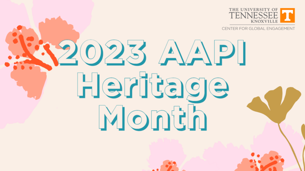 2023 AAPI Cultural Heritage Month Center for Global Engagement